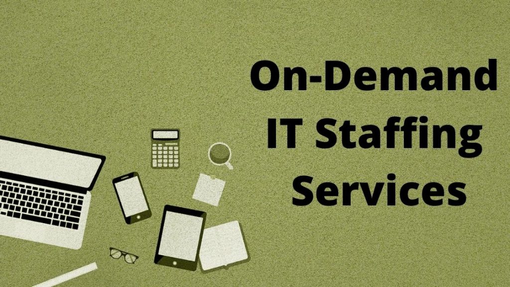 On-Demand IT Staffing Services